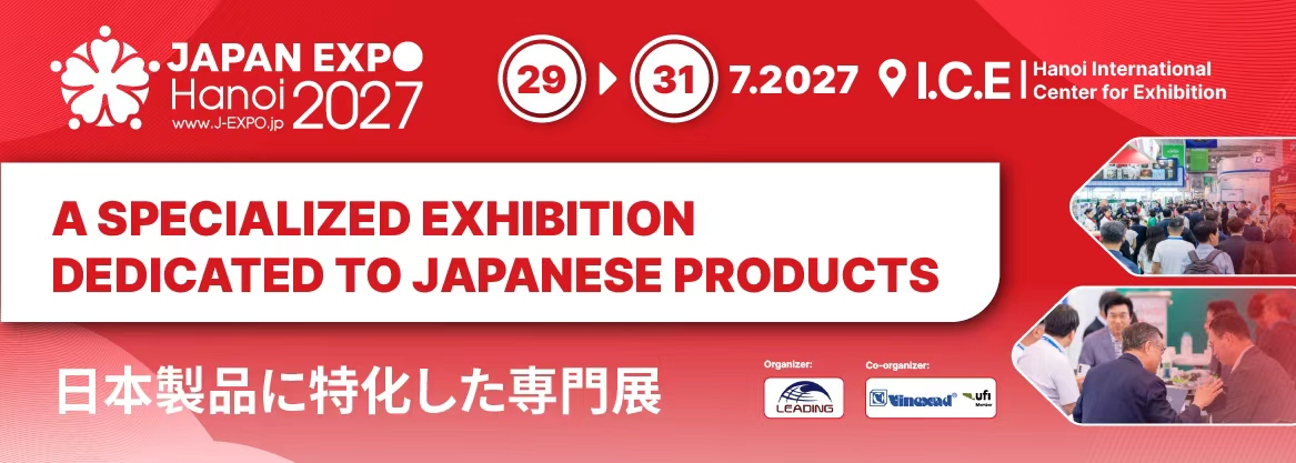 JAPAN EXPO Hanoi 2027（2027年7月29日〜31日・ハノイ I.C.E.）日本製品に特化した専門展